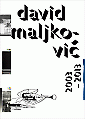 David Maljkovic -- 2003 - 2013