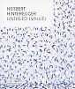Herbert Hinteregger -- Untitled (Value)
